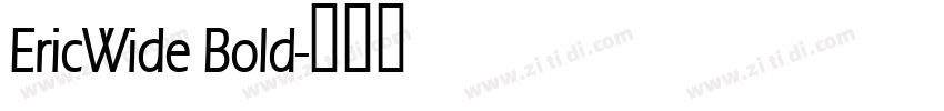 EricWide Bold字体转换
